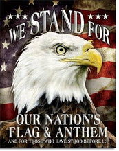 Load image into Gallery viewer, We Stand For Our Flag Tin Sign-Military Republic